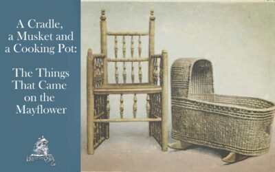 A Cradle, a Musket and a Cooking Pot: The Things That Came on the Mayflower